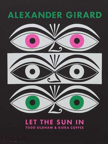 Alexander Girard: Let the Sun In - Hardcover Alexander Girard: Let the Sun In - Hardcover